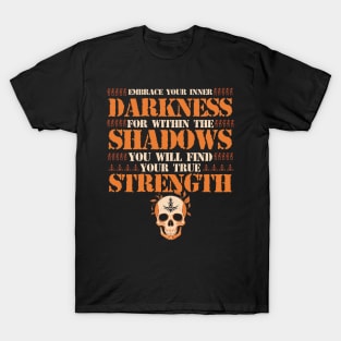skull with quote T-Shirt